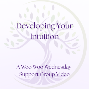 Developing Your Intuition - Woo Woo Wednesday Event
